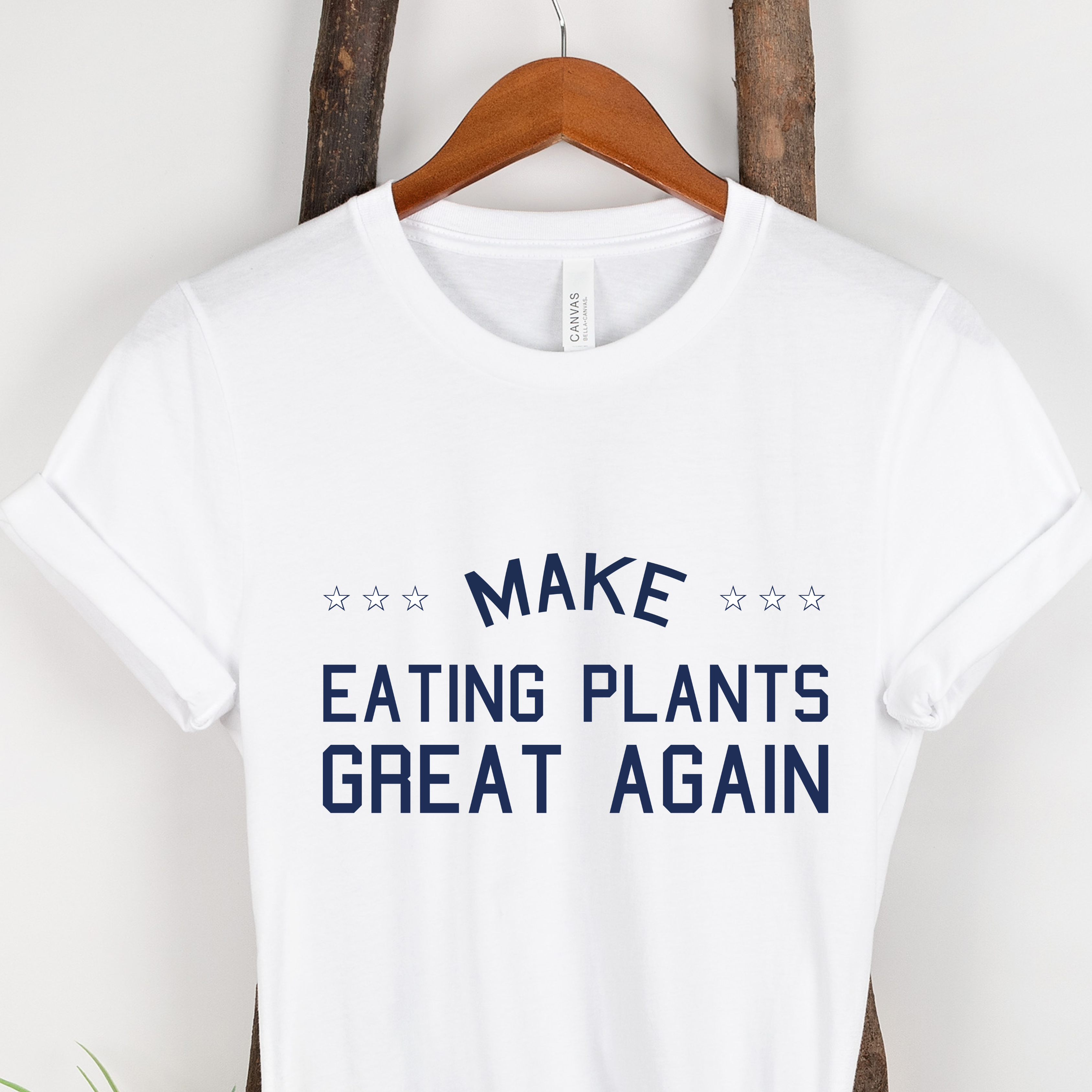 MAKE EATING PLANTS GREAT AGAIN UNISEX T-Shirt