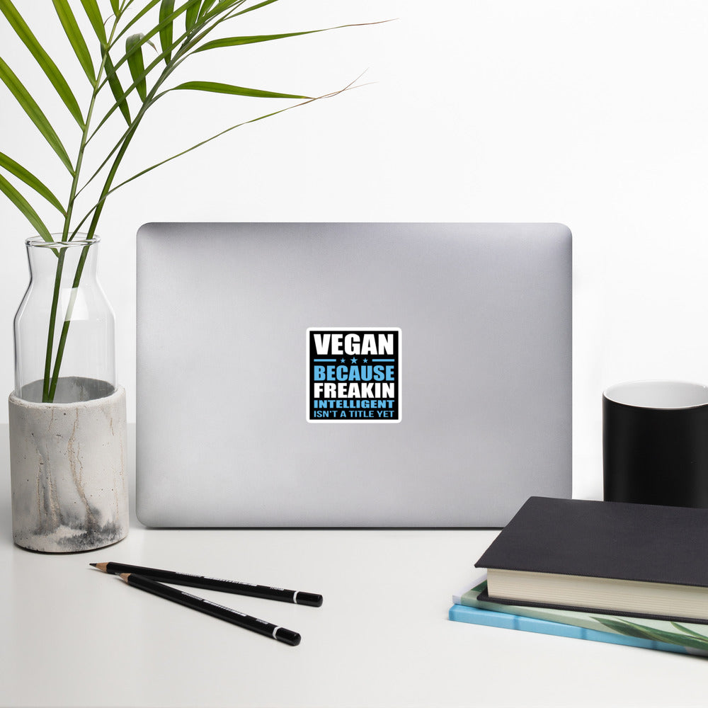 FREAKIN' INTELLIGENT VEGAN sticker