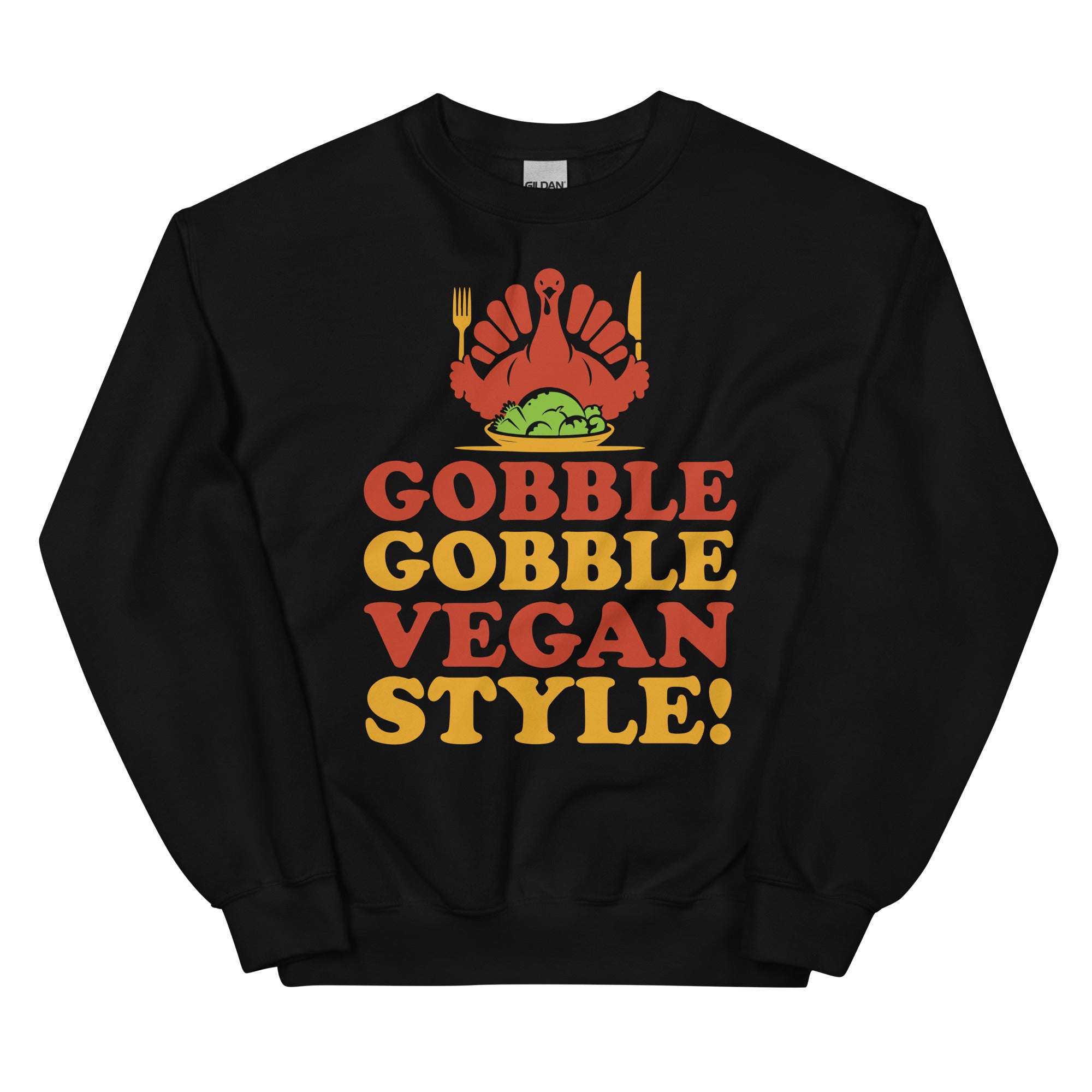 Gobble Vegan Style Unisex Sweatshirt
