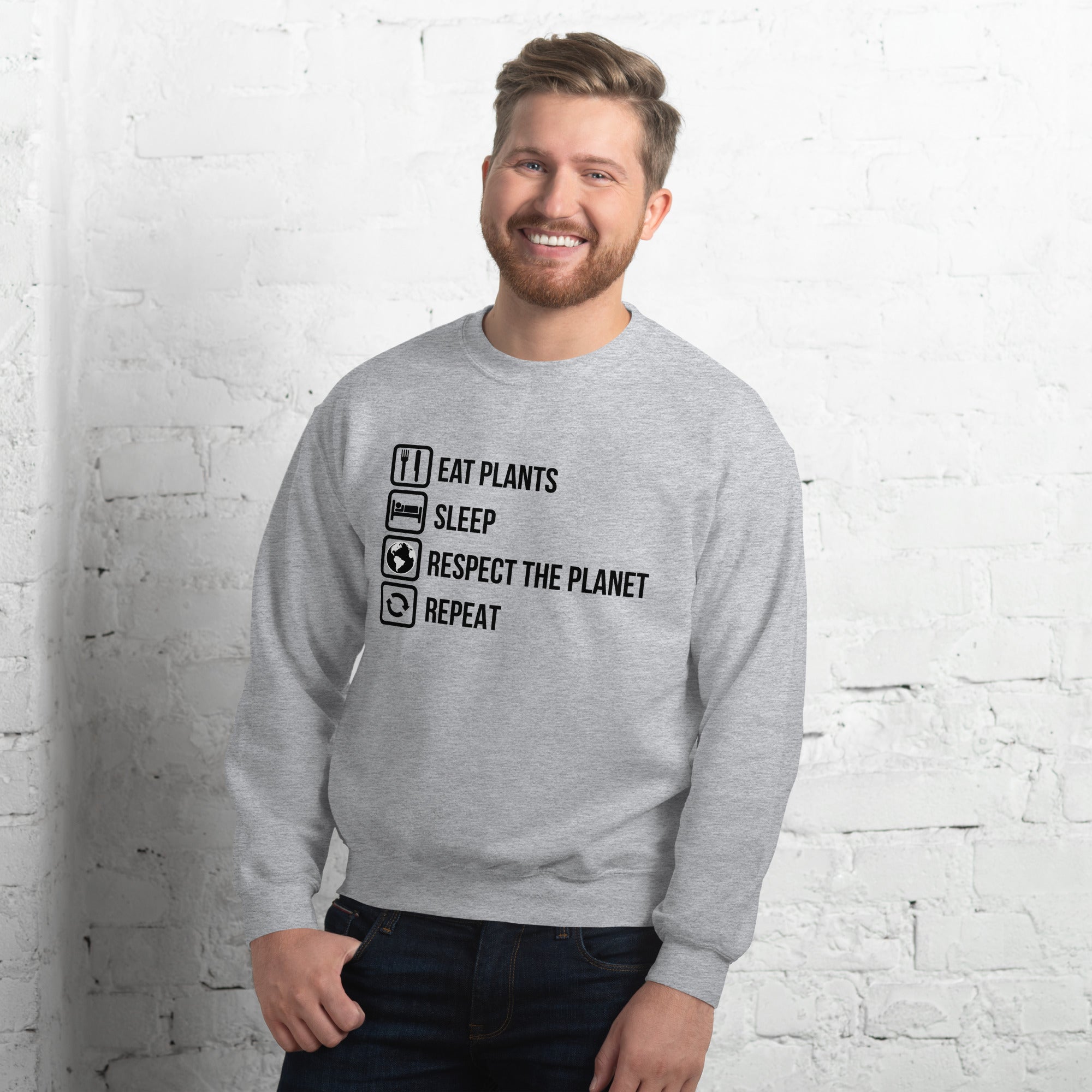 EAT PLANTS RESPECT THE PLANET Unisex Sweatshirt