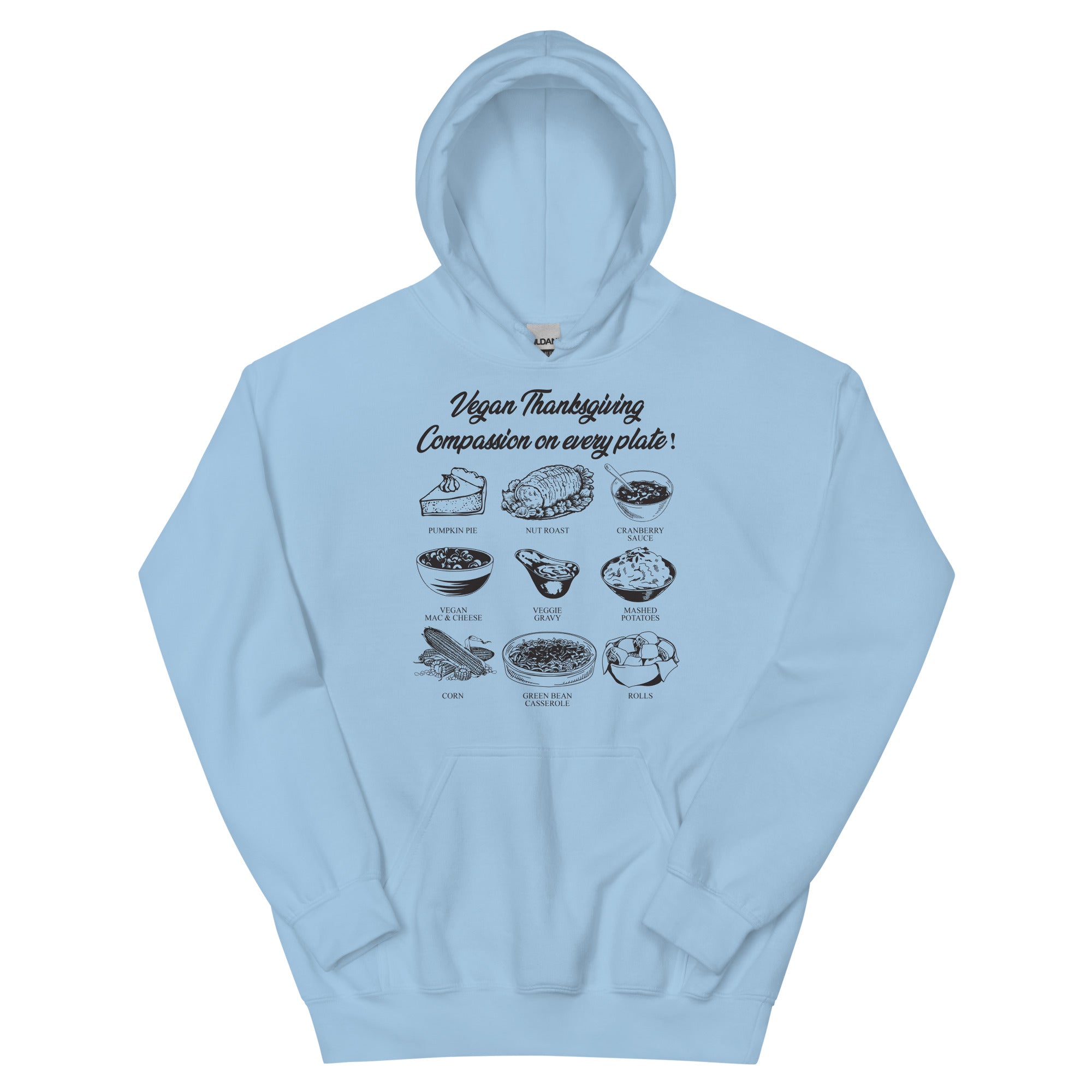 VEGAN THANKSGIVING: COMPASSION ON EVERY PLATE Unisex Hoodie