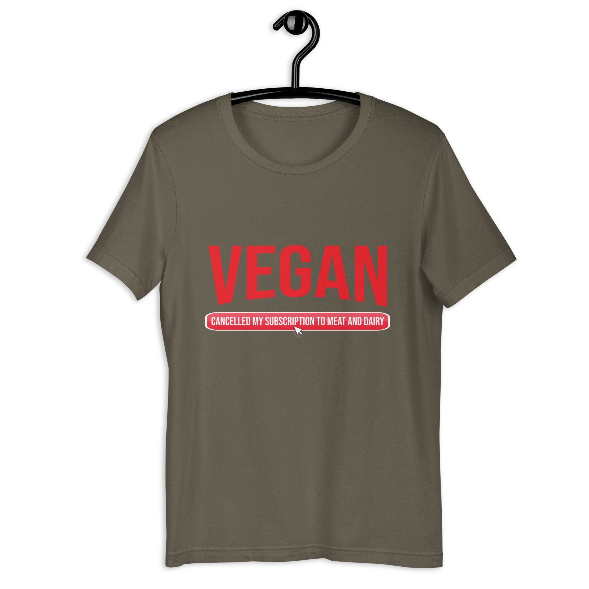 VEGAN CANCEL MY SUBSCRIPTION TO MEAT AND DAIRY UNISEX T-SHIRT