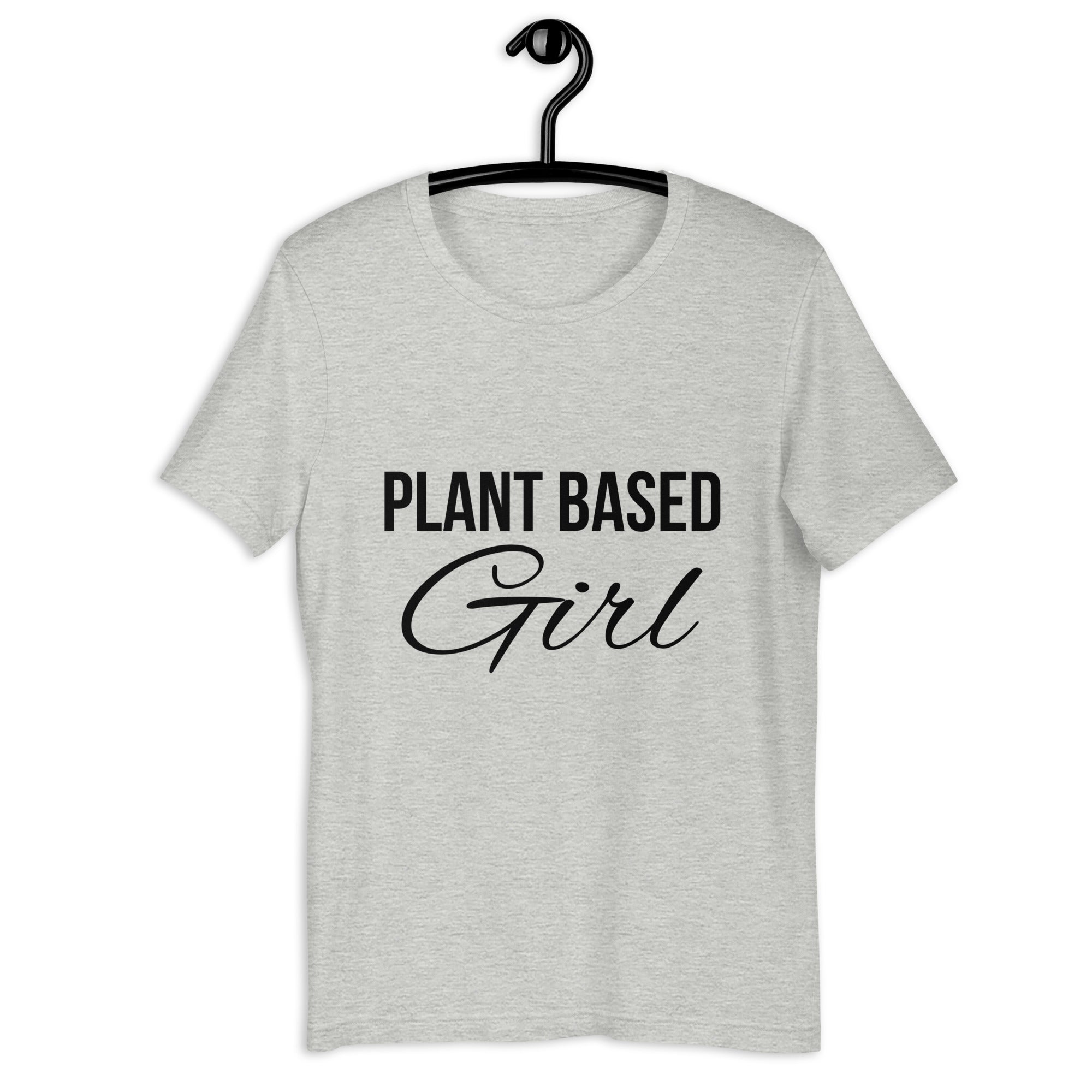 PLANT BASED GIRL unisex t-shirt
