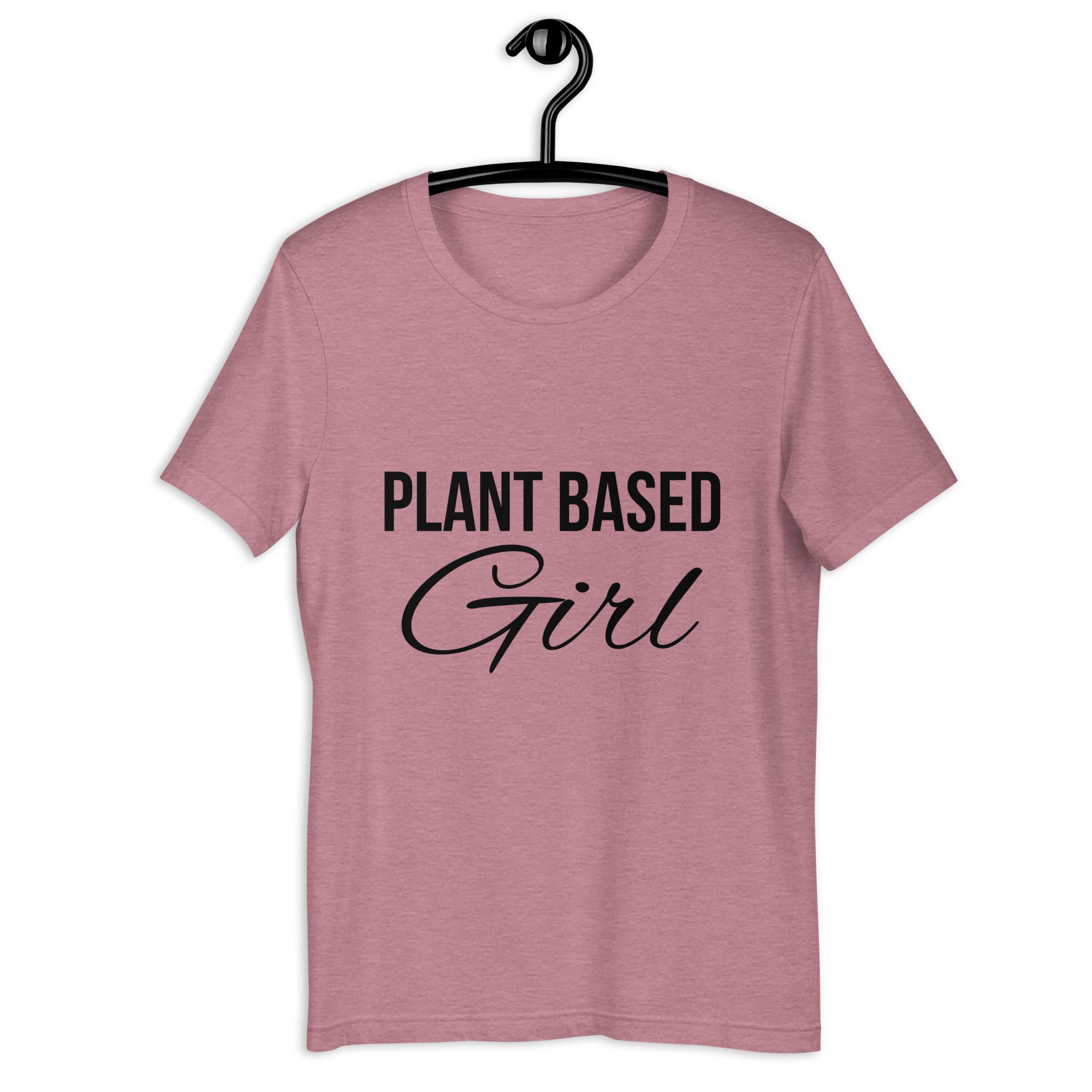 PLANT BASED GIRL unisex t-shirt