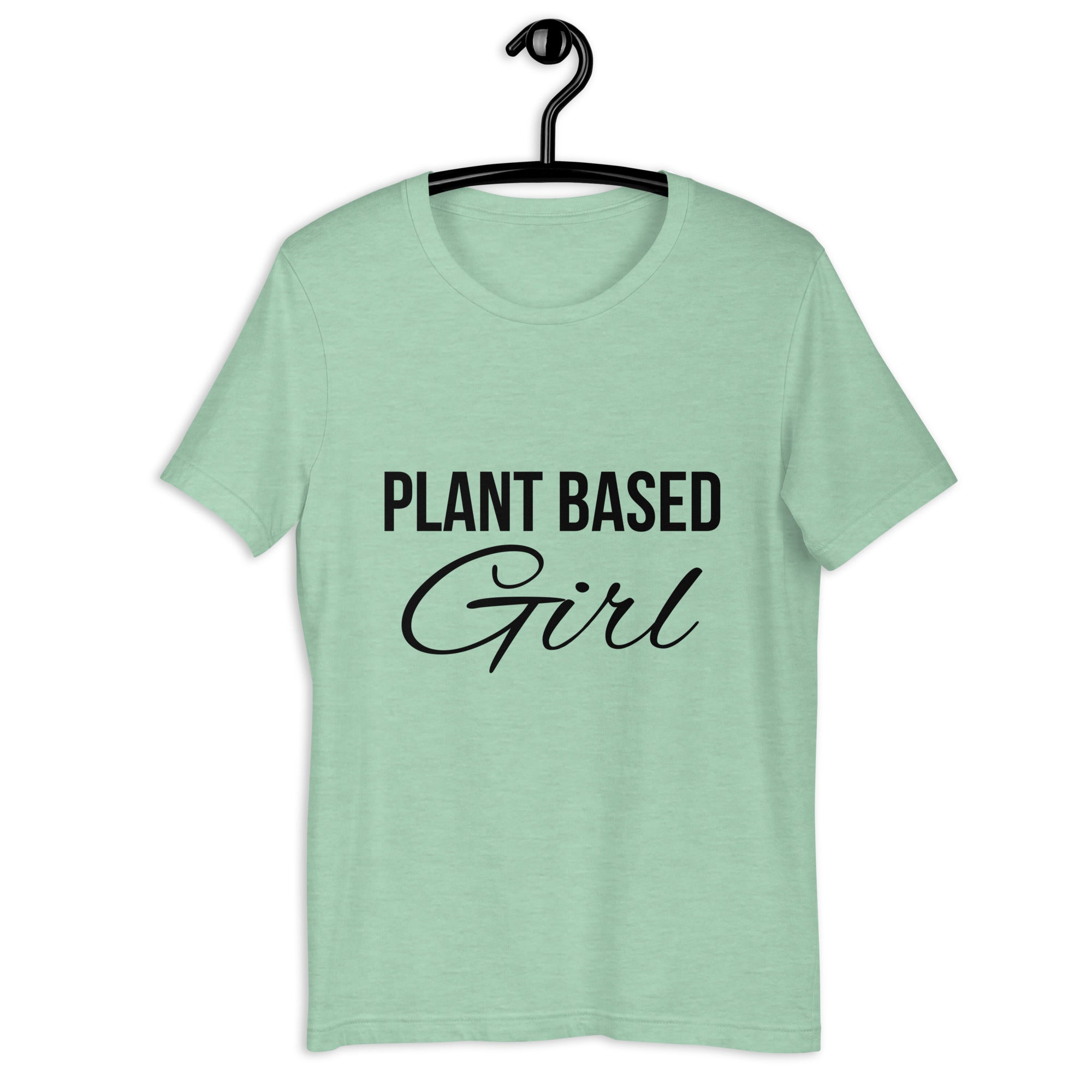 PLANT BASED GIRL unisex t-shirt