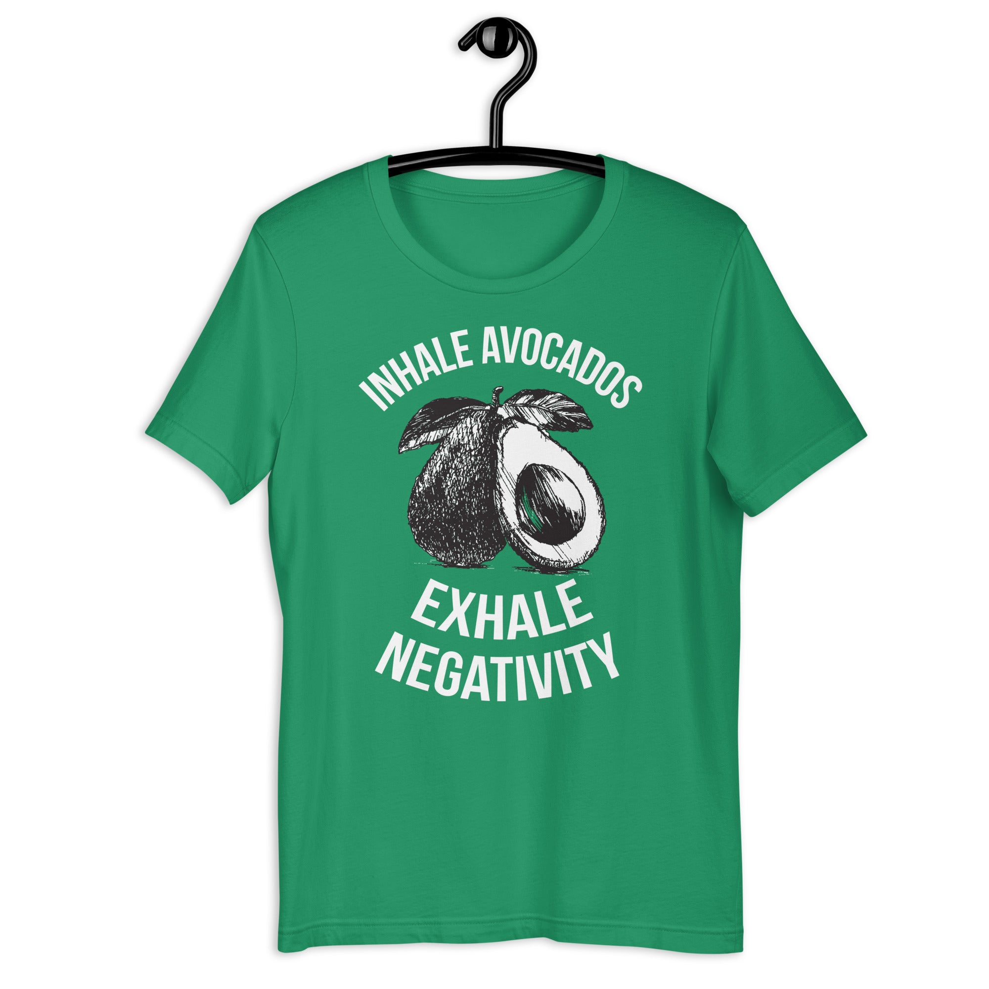 INHALE AVOCADOS EXHALE NEGATIVITY Colored t-shirt