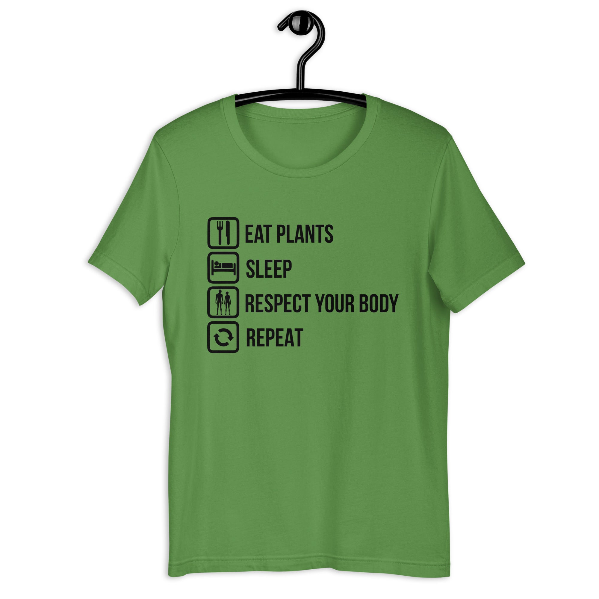 EAT PLANTS RESPECT YOUR BODY REPEAT Colored t-shirt