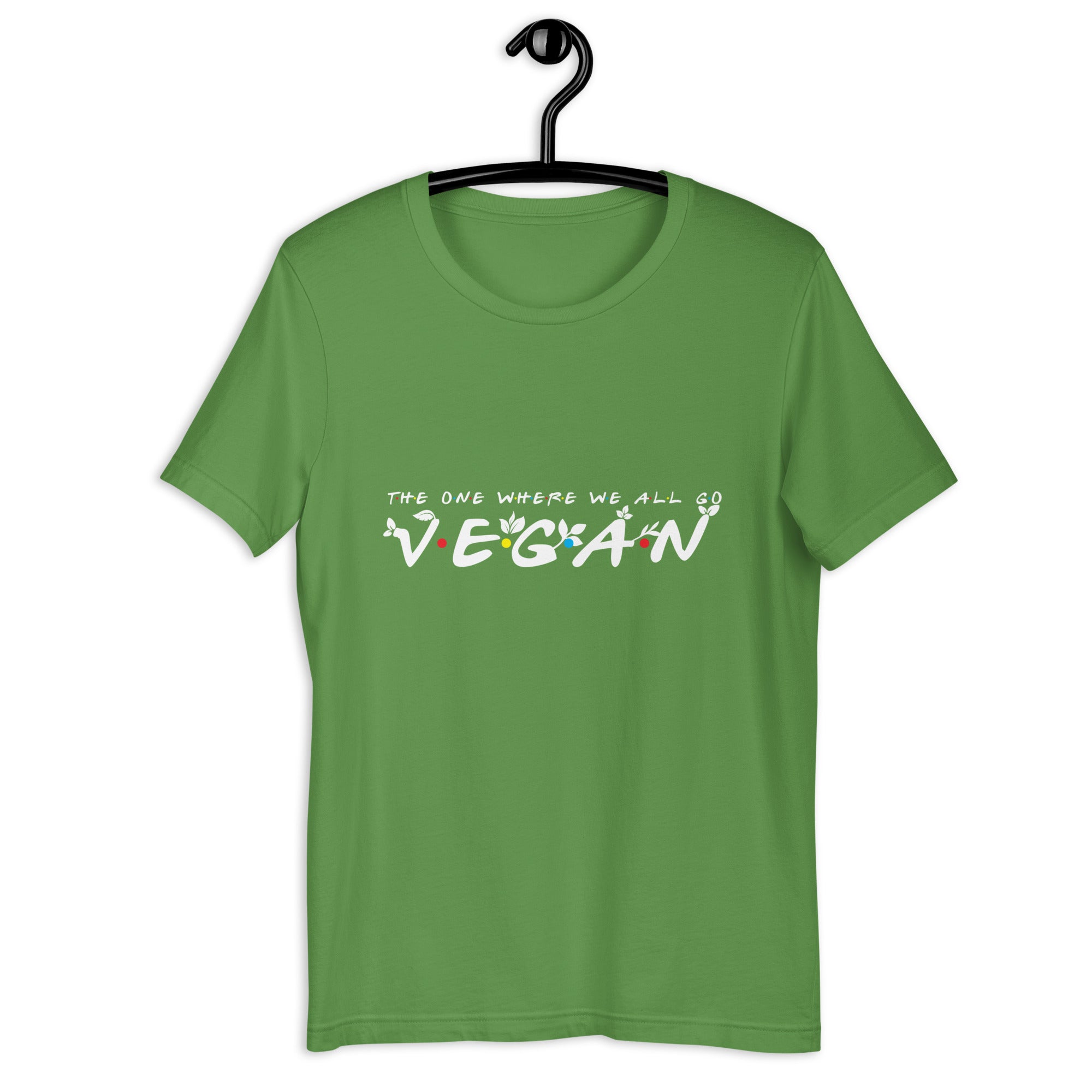 THE ONE WHERE WE ALL GO VEGAN UNISEX T-SHIRT