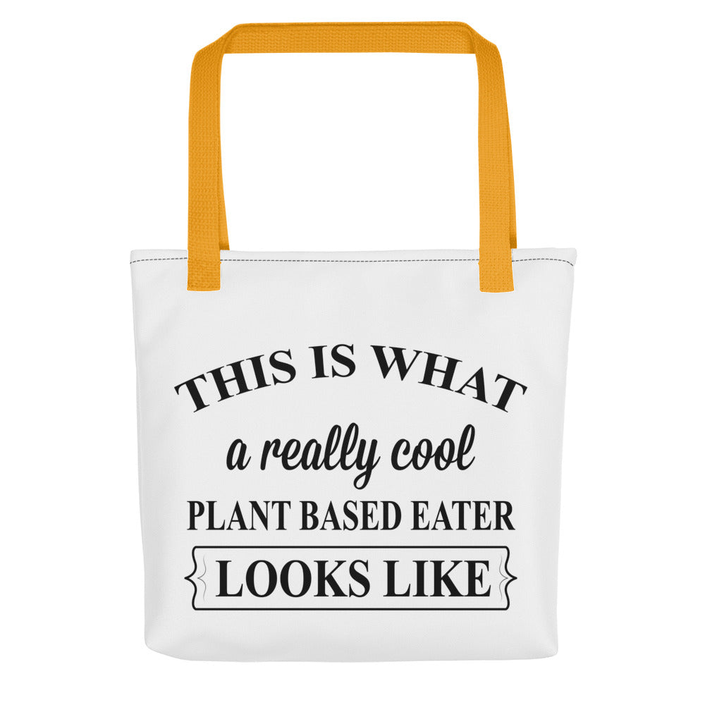 REALLY COOL PLANT BASED EATER Tote bag
