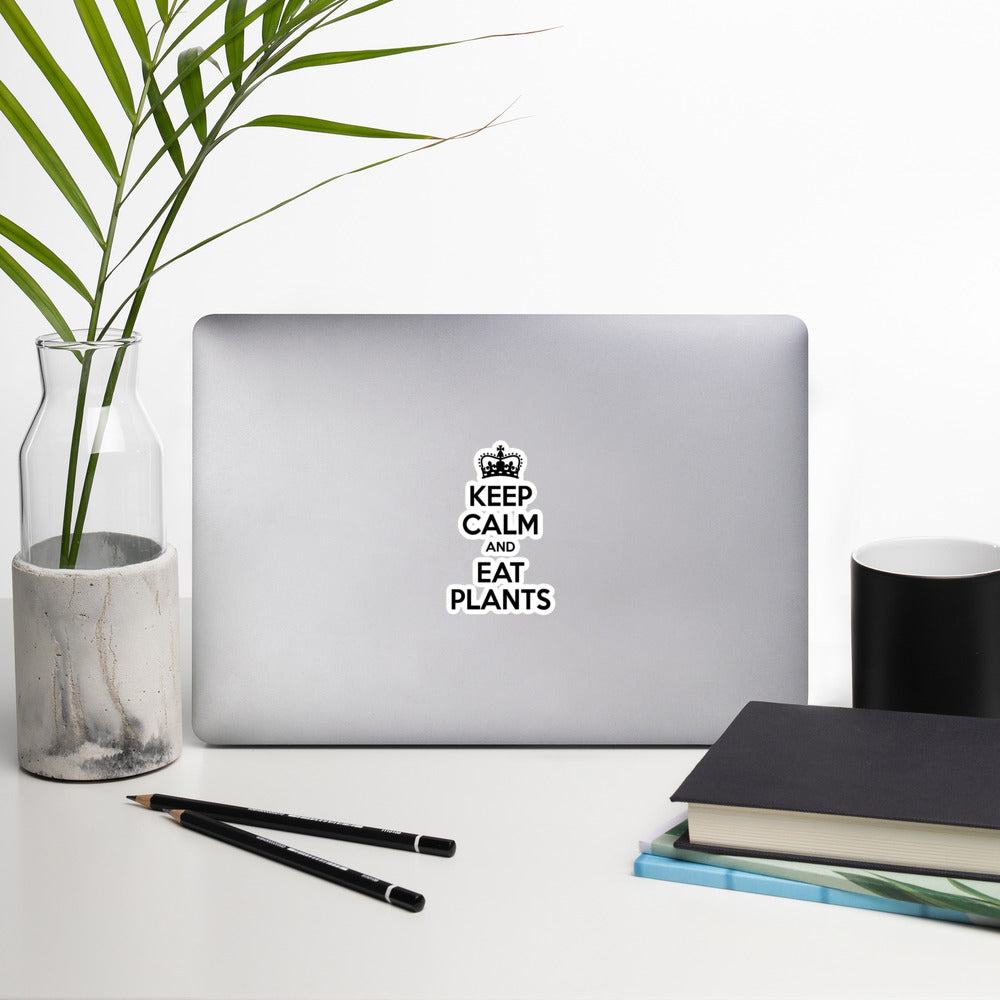 KEEP CALM EAT PLANTS Sticker
