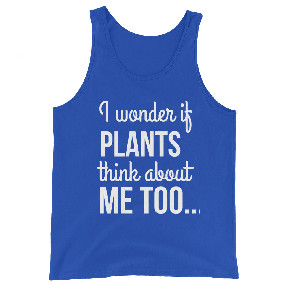 PLANTS THINK ABOUT ME TOO Unisex Tank Top