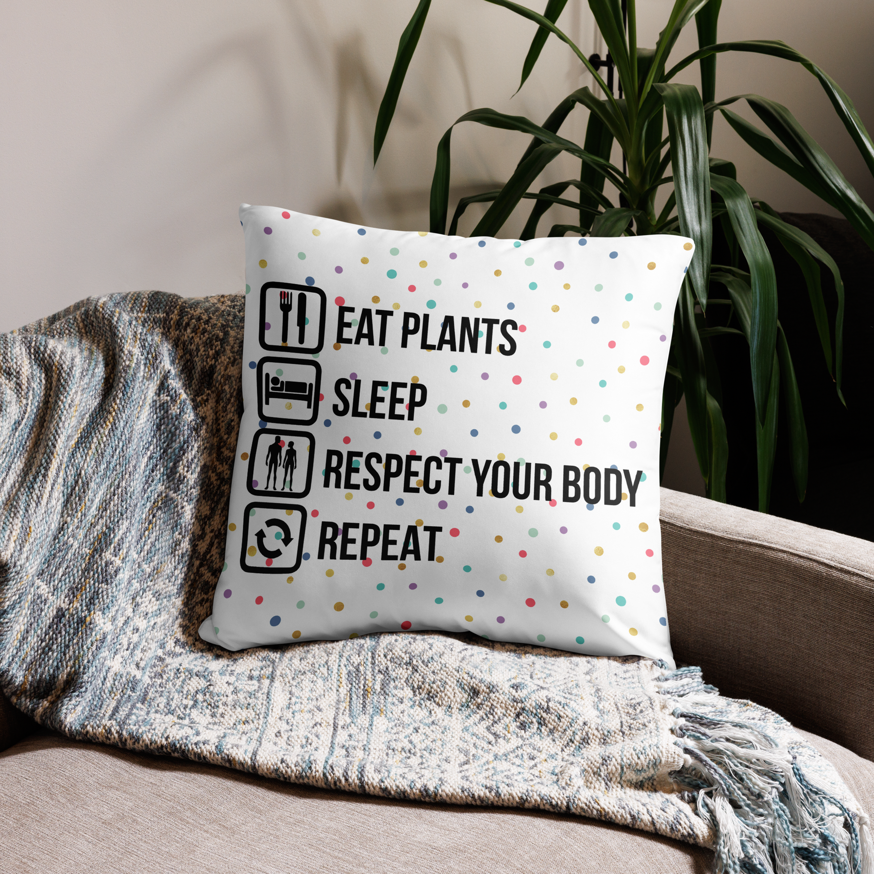 EAT PLANTS RESPECT BODY REPEAT Cushion