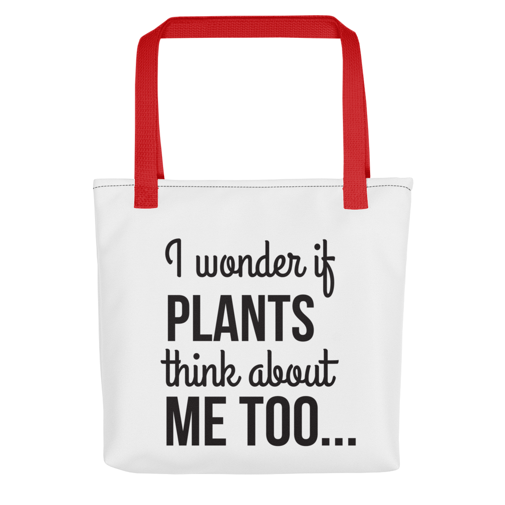 PLANTS THINK ABOUT ME TOO Tote bag