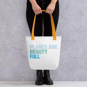 PLANTS ARE BEAUTY-FUL Tote bag