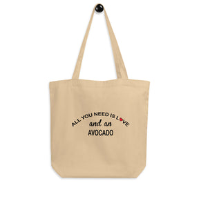 ALL YOU NEED IS LOVE...AVOCADO Eco Tote Bag