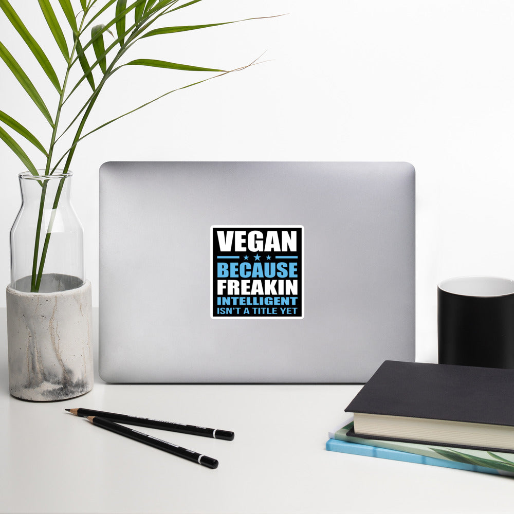 FREAKIN' INTELLIGENT VEGAN sticker