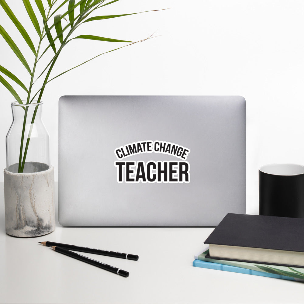 CLIMATE CHANGE TEACHER Sticker