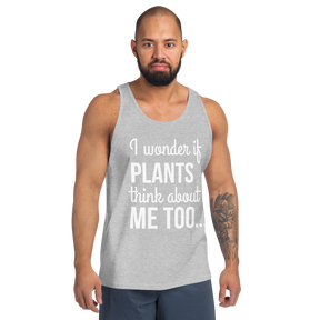 PLANTS THINK ABOUT ME TOO Tank Top