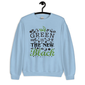 GREEN IS NEW BLACK Sweatshirt