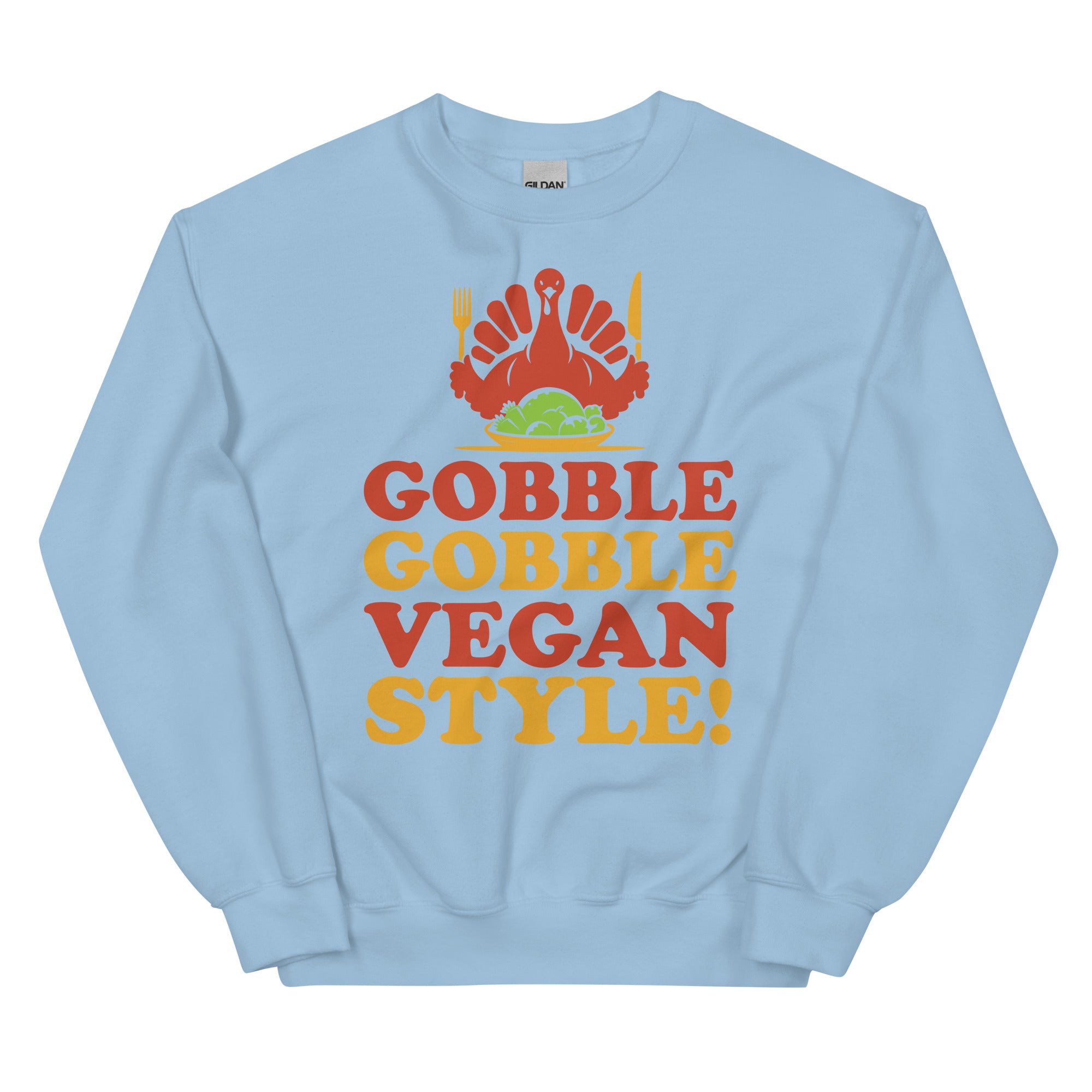Gobble Vegan Style Unisex Sweatshirt