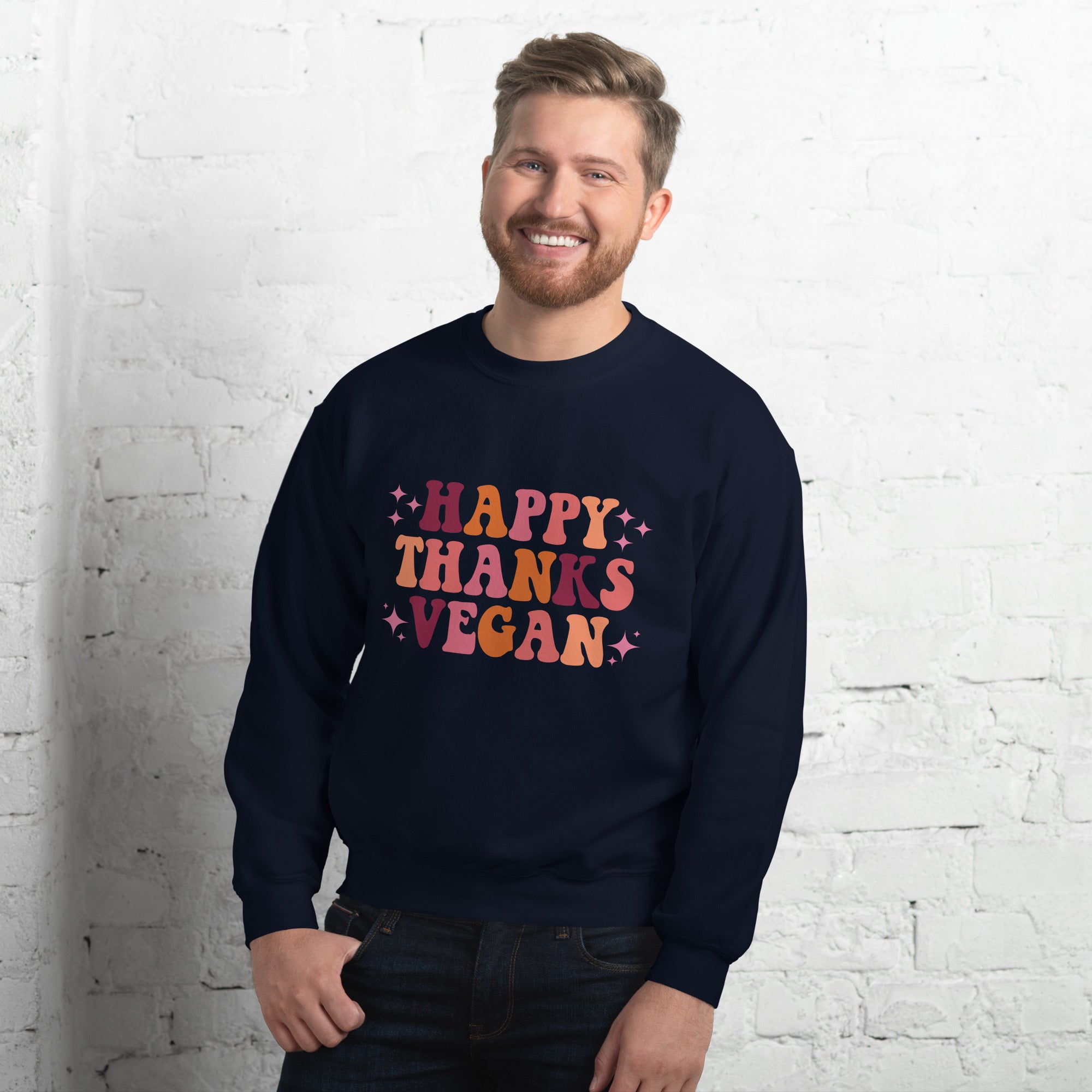 HAPPY THANKS VEGAN Unisex Sweatshirt