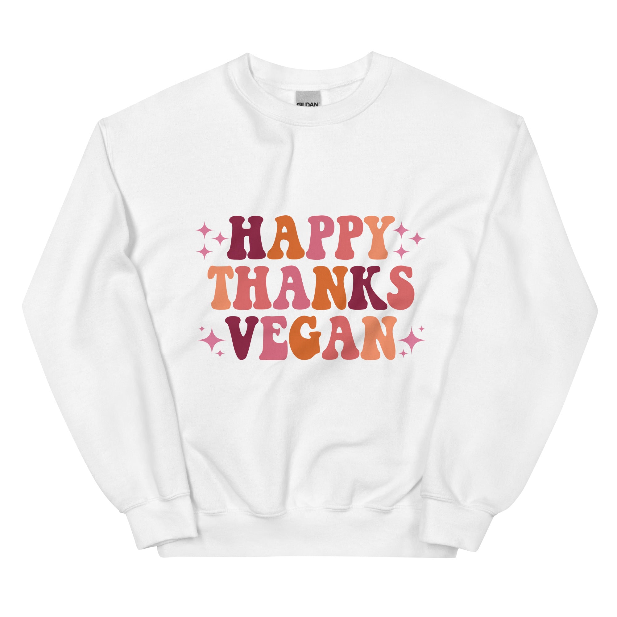HAPPY THANKS VEGAN Unisex Sweatshirt