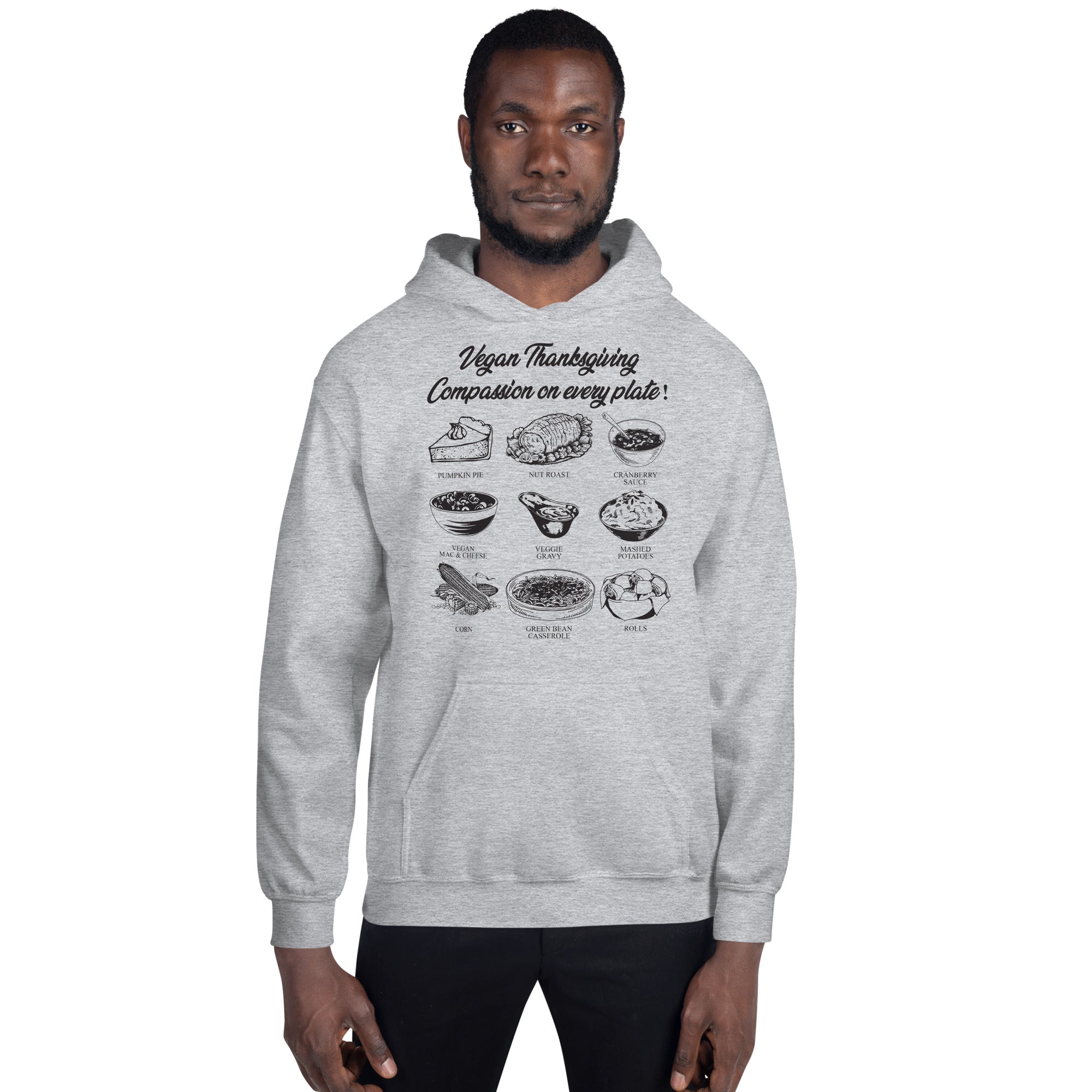 VEGAN THANKSGIVING: COMPASSION ON EVERY PLATE Unisex Hoodie