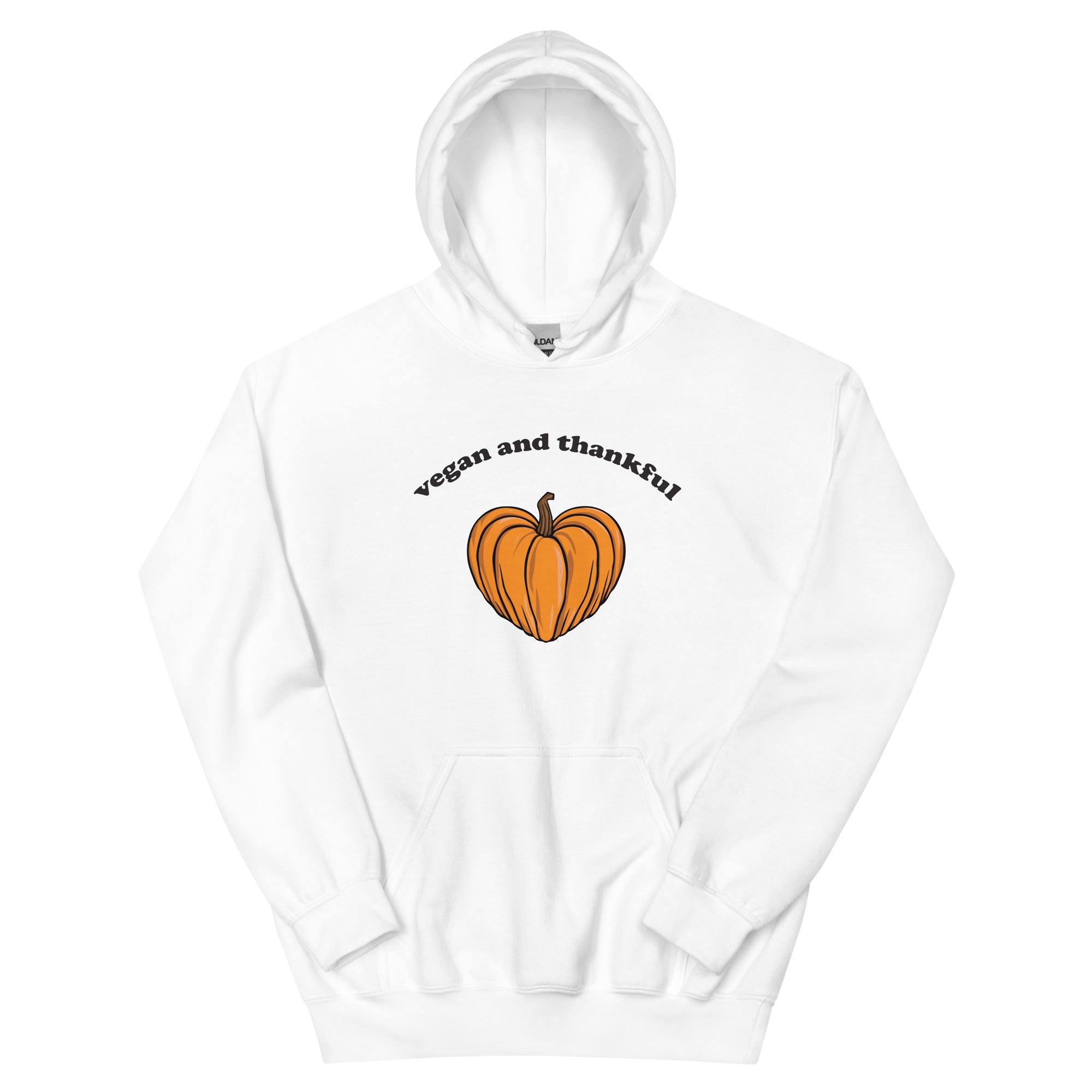 VEGAN AND THANKFUL Unisex Hoodie