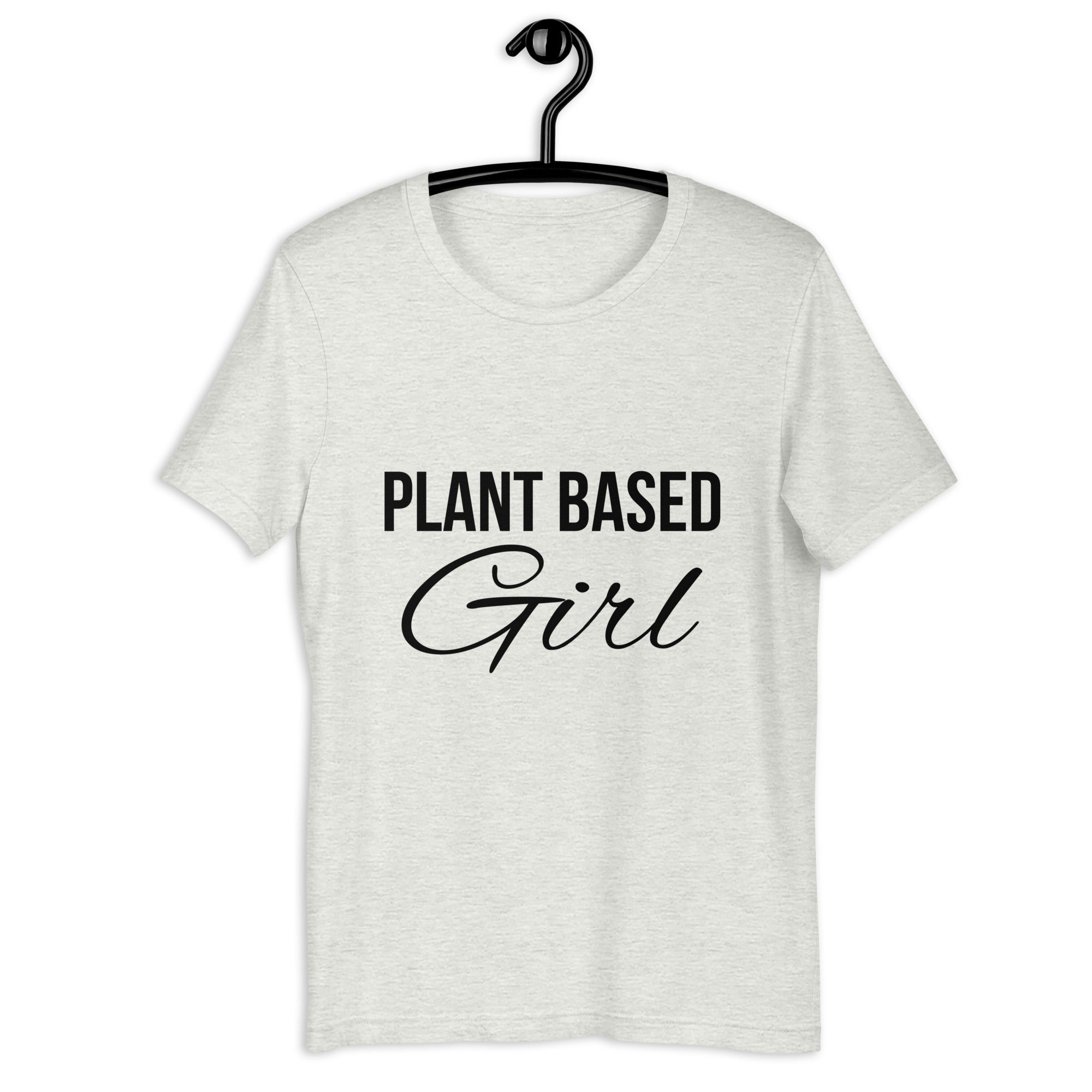 PLANT BASED GIRL unisex t-shirt