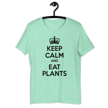 KEEP CALM EAT PLANTS Colored t-shirt