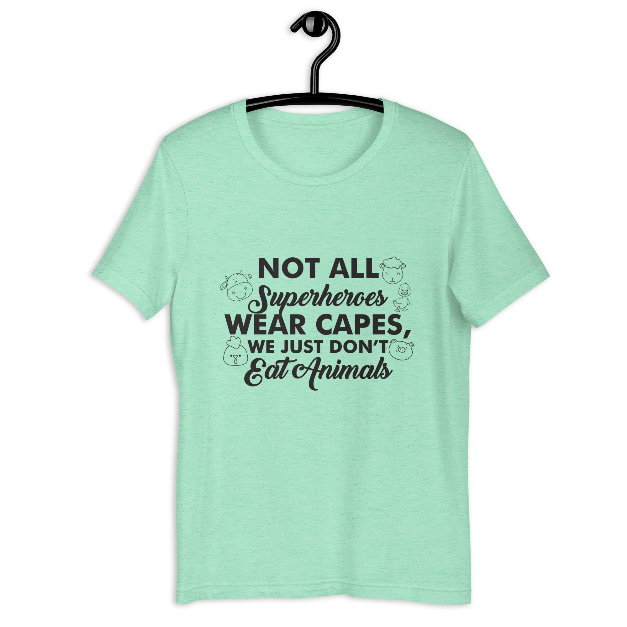 NOT ALL SUPER HEROES UNISEX T-SHIRT