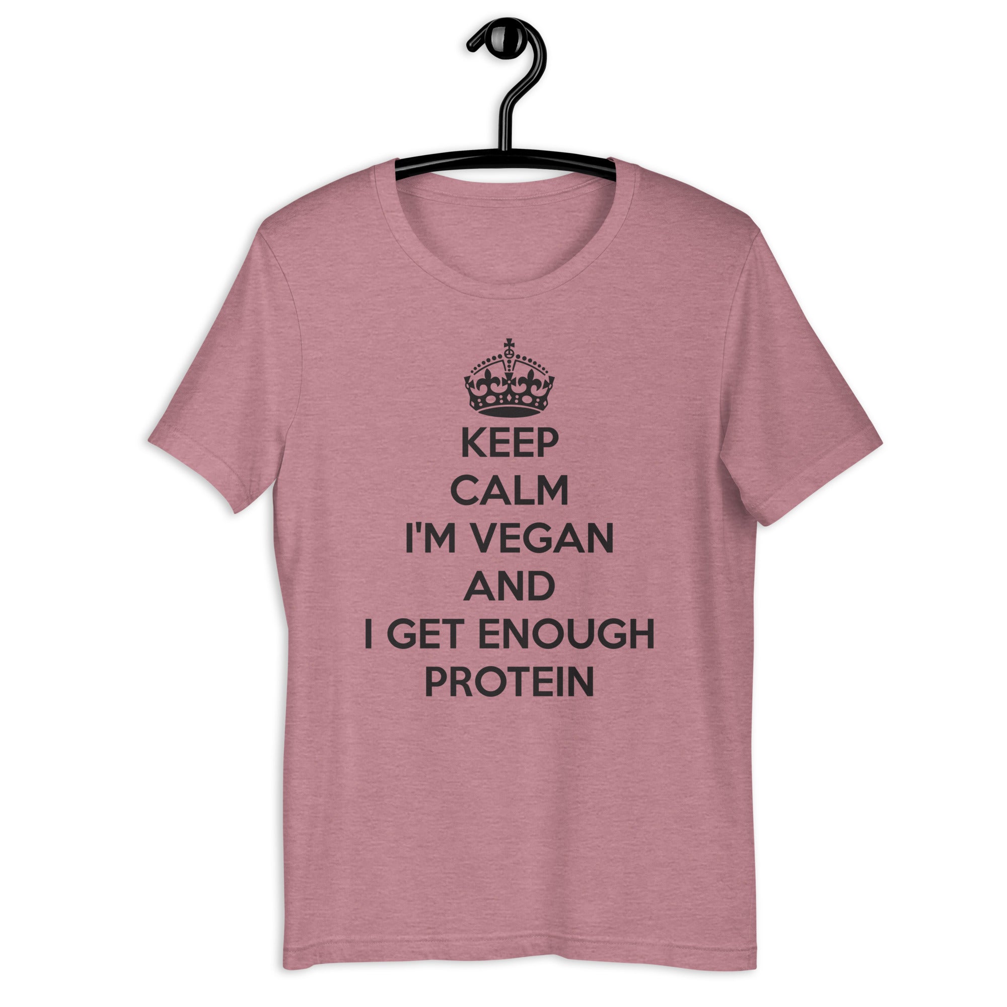 KEEP CALM I GET ENOUGH PROTEIN Unisex t-shirt