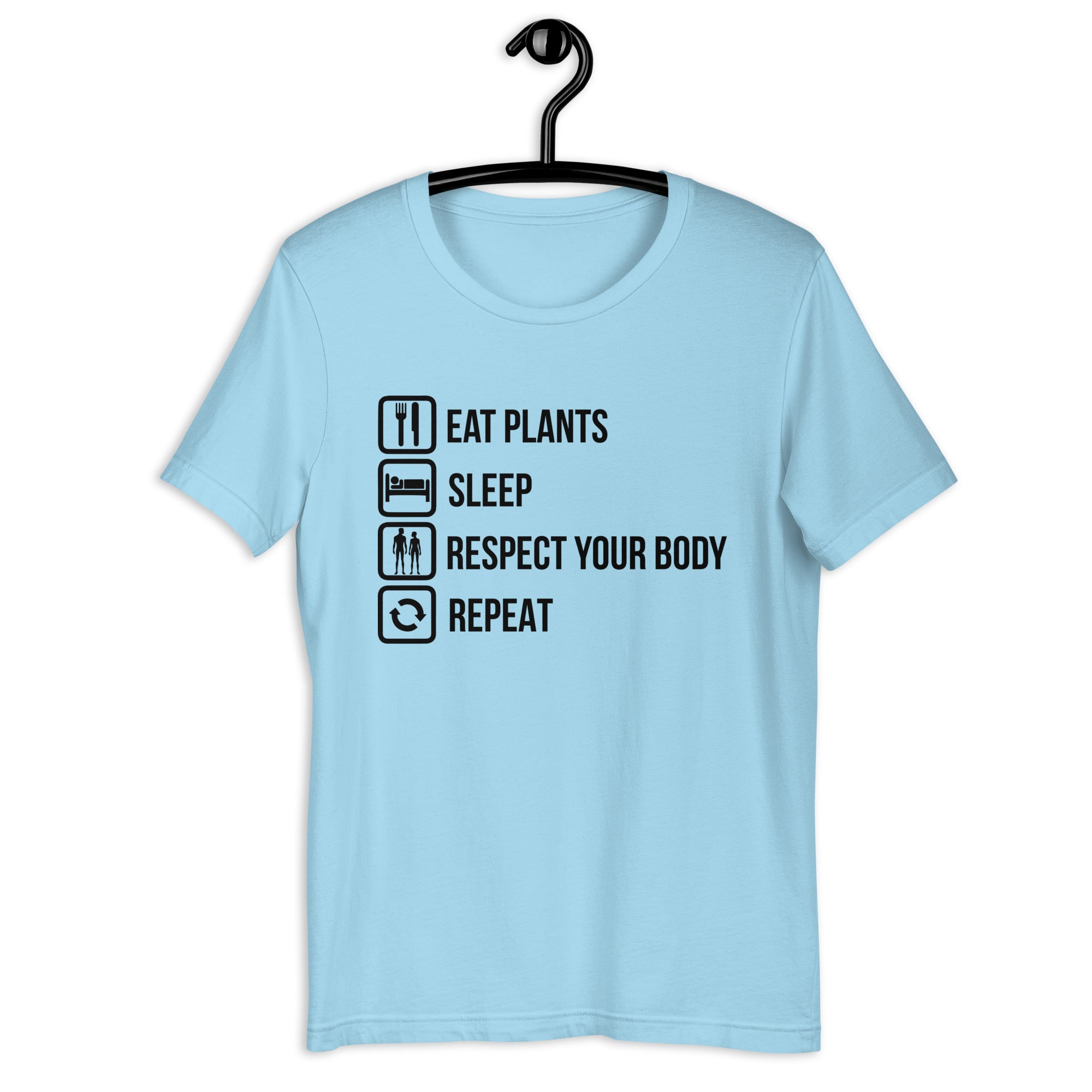 EAT PLANTS RESPECT YOUR BODY REPEAT Colored t-shirt