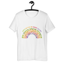 LIFE IS BETTER IN VEGGIE COLORS t-shirt
