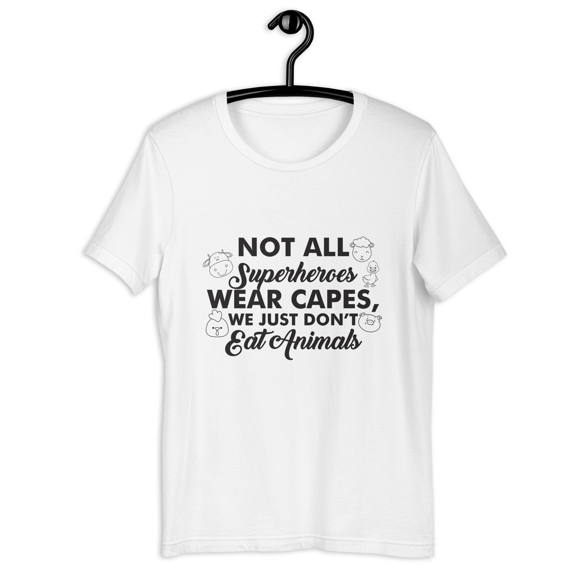 NOT ALL SUPER HEROES UNISEX T-SHIRT