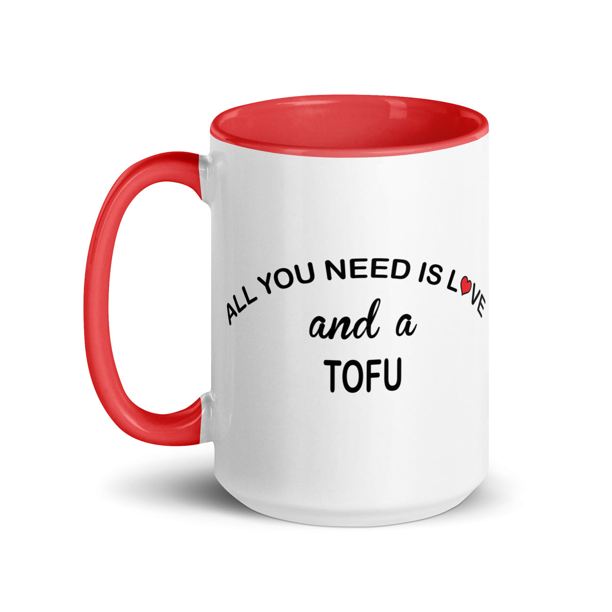 ALL YOU NEED IS LOVE TOFU Mug with Color Inside