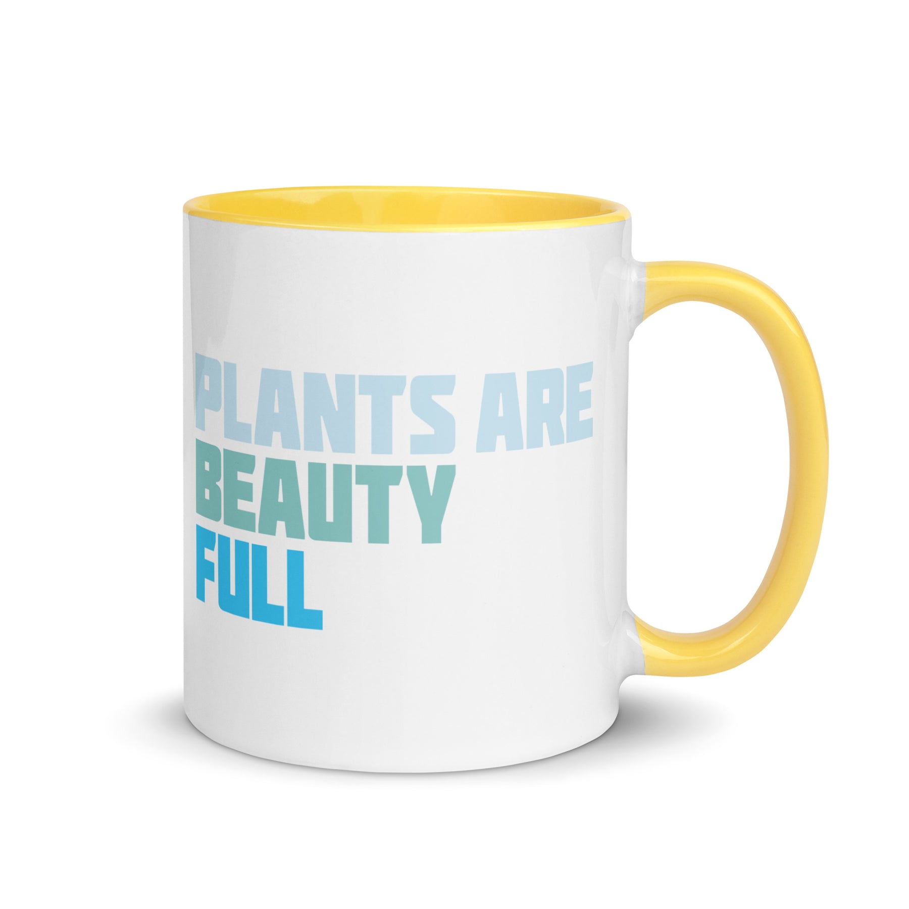 PLANTS ARE BEAUTY-FUL Mug with Color Inside