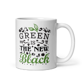 GREEN IS NEW BLACK White glossy mug