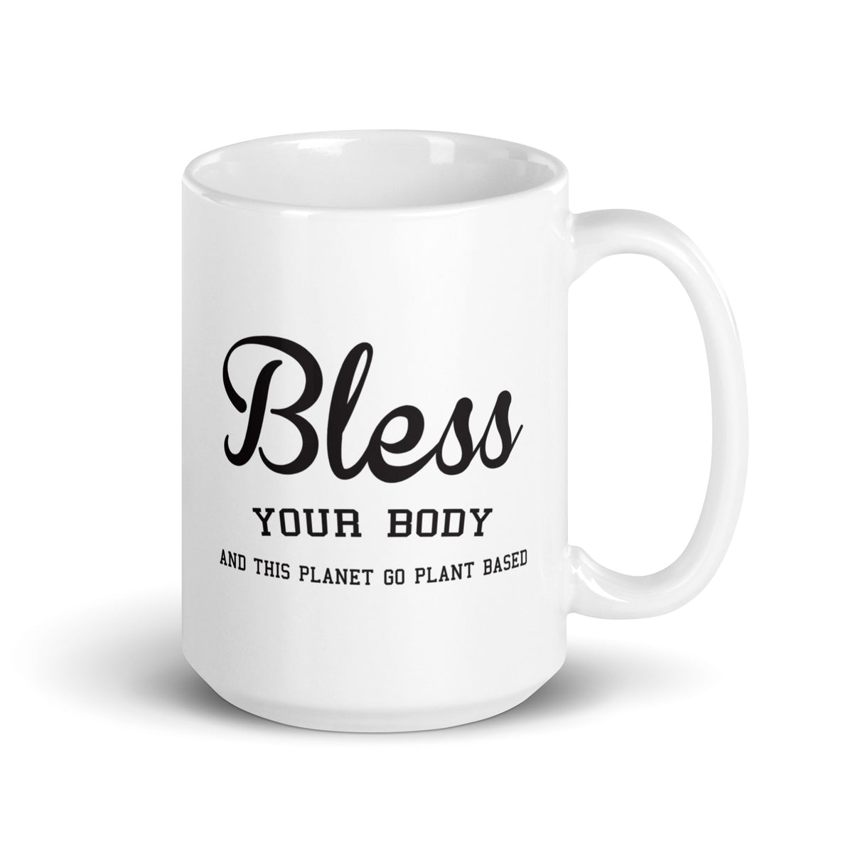 BLESS YOUR BODY White glossy mug