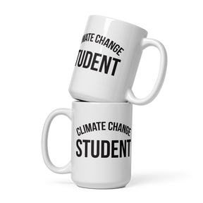 CLIMATE CHANGE STUDENT White glossy mug
