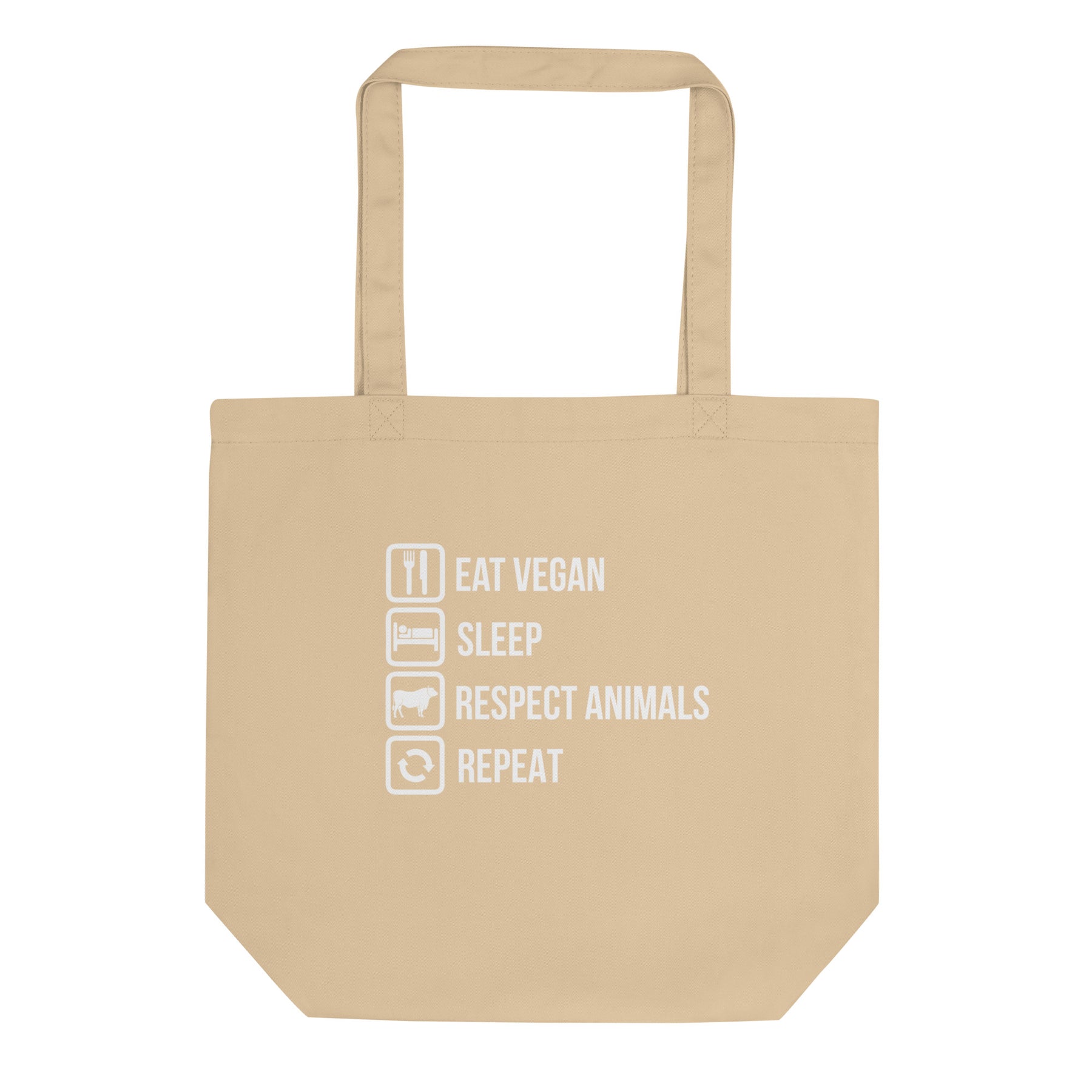 EAT VEGAN RESPECT ANIMALS REPEAT Eco Tote Bag