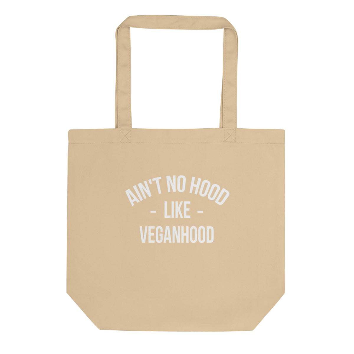 AIN'T NO HOOD LIKE VEGANHOOD Eco Tote Bag