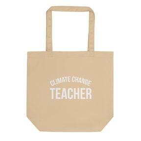CLIMATE CHANGE TEACHER Eco Tote Bag