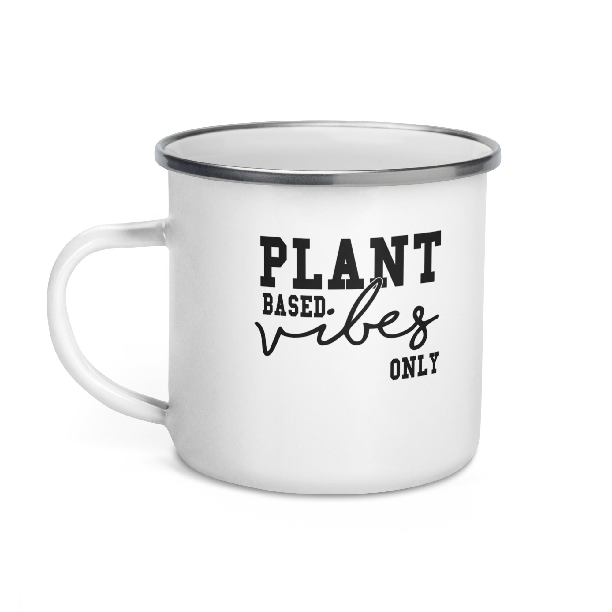 PLANT BASED VIBES Enamel Mug