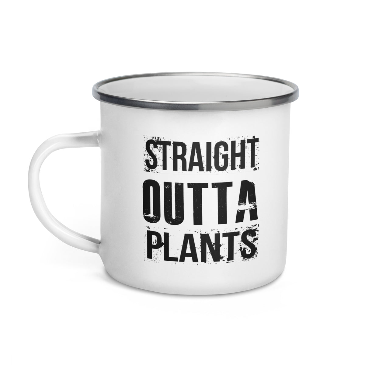 STRAIGHT OUTTA PLANTS Enamel Mug