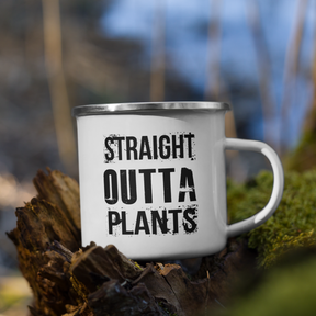 STRAIGHT OUTTA PLANTS Enamel Mug
