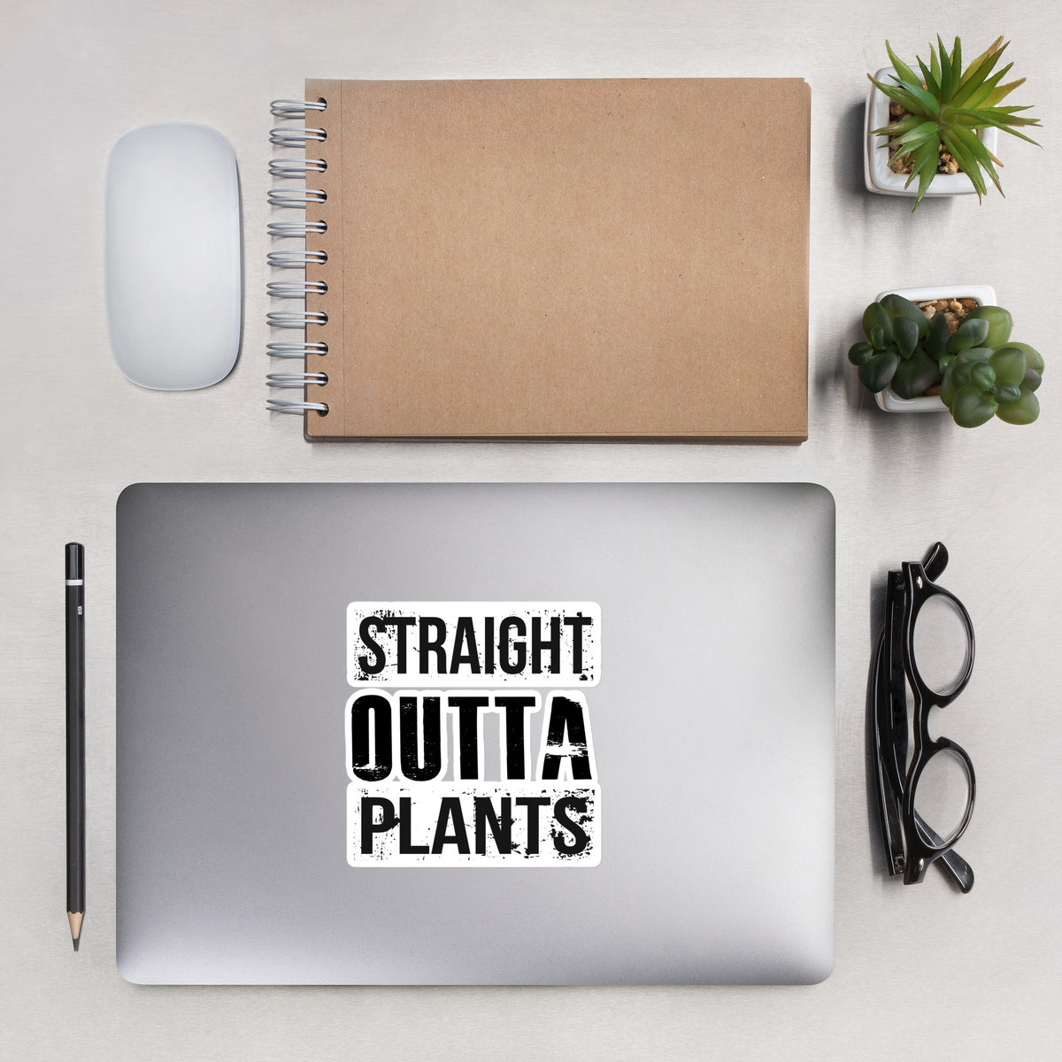 STRAIGHT OUTTA PLANTS Sticker