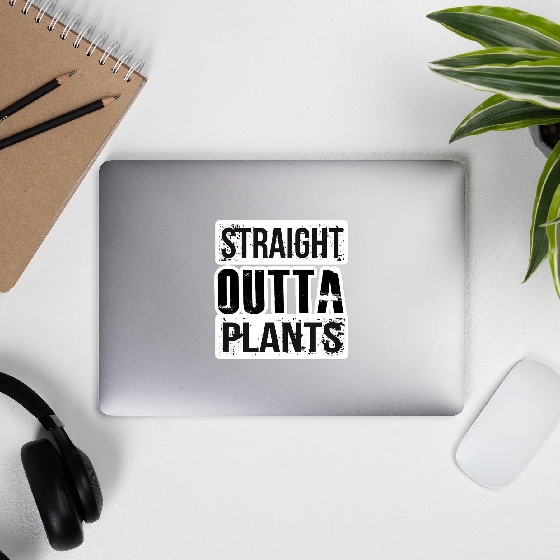 STRAIGHT OUTTA PLANTS Sticker