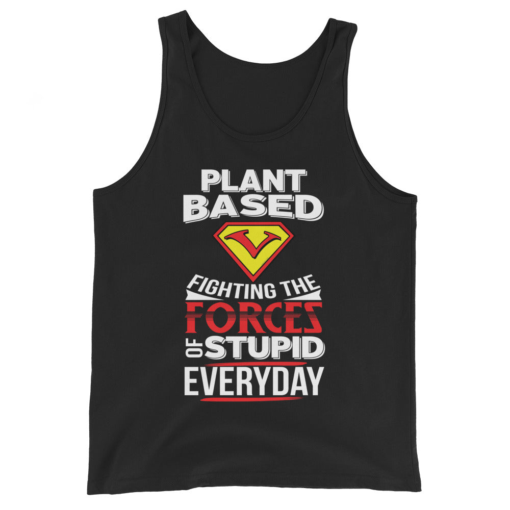 PLANT BASED: FIGHTING FORCES OF STUPID Tank Top