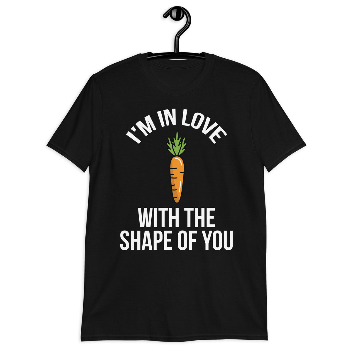 I'M IN LOVE WITH SHAPE OF YOU...CARROT Short-Sleeve  T-Shirt